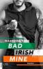 Bad. Irish. Mine. - Nashoda Rose