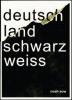 Deutschland Schwarz Weiß - Noah Sow