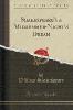 Shakespeare's a Midsummer-Night's Dream (Classic Reprint) - William Shakespeare