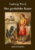 Der gestiefelte Kater - Ludwig Tieck