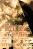 The Last Day on the Earth - Jeffrey Lynn Hines