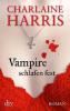 Vampire schlafen fest - Charlaine Harris