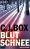 Blutschnee - C. J. Box