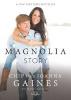 Magnolia Story - Chip Gaines, Joanna Gaines