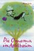 Die Omama im Apfelbaum - Mira Lobe