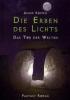 Die Erben des Lichts - Das Tor der Welten, MINI-Buch - Achim Köppen