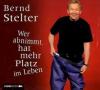 Wer abnimmt, hat mehr Platz im Leben - Bernd Stelter