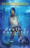 Death's Daughter - Amber Benson