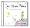 Der kleine Prinz (2 CD) - Antoine Saint-Exupéry