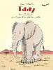 Eddy, der Elefant, der lieber klein bleiben wollte - Hans Traxler