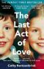 The Last Act of Love - Cathy Rentzenbrink