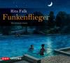 Funkenflieger, 6 Audio-CDs - Rita Falk