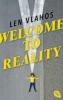 Welcome to Reality - Len Vlahos