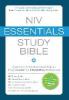 Essentials Study Bible-NIV: Easily Grasp the Fundamentals of Scripture Through Lenses from 6 Bestselling NIV Resources - Zondervan Publishing