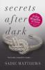 Secrets After Dark (After Dark Book 2) - Sadie Matthews