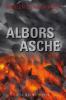 Albors Asche - Marlen Schachinger