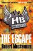 Henderson's Boys 01. The Escape - Robert Muchamore