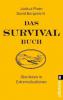Das Survival-Buch - David Borgenicht, Joshua Piven
