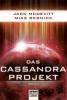 Das Cassandra-Projekt - Jack McDevitt, Mike Resnick