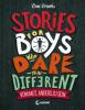 Stories for Boys who dare to be different - Vom Mut, anders zu sein - Ben Brooks