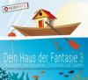 Dein Haus der Fantasie - Geschichten zum Entspannen, Einschlafen und Träumen. Tl.3, 1 Audio-CD - Tobias Diakow