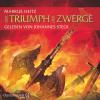 Der Triumph der Zwerge, 10 Audio-CDs - Markus Heitz