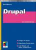 Drupal - Der schnelle Einstieg - David Mercer