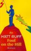 Fool on the Hill - Matt Ruff