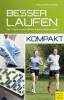 Besser laufen - kompakt - Katja Schumacher, Sabine Scheltwort