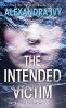 The Intended Victim - Alexandra Ivy