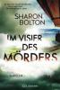 Im Visier des Mörders - Sharon Bolton