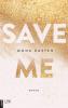Save Me - Mona Kasten