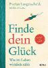 Finde dein Glück - Florian Langenscheidt, André Schulz