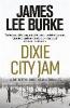 Dixie City Jam - James Lee (Author) Burke
