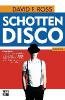 Schottendisco - David F. Ross