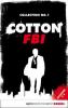 Cotton FBI Collection No. 1 - Jan Gardemann, Mario Giordano, Alexander Lohmann, Peter Mennigen