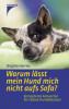 Warum lässt mein Hund mich nicht aufs Sofa? - Brigitte Harries