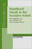 Handbuch Musik in der Sozialen Arbeit - 