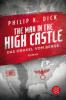 The Man in the High Castle/Das Orakel vom Berge - Philip K. Dick