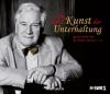 Die hohe Kunst der Unterhaltung, 1 Audio-CD - Peter, Sir Ustinov