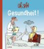 Gesundheit! - Uli Stein