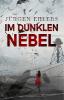 Im dunklen Nebel - Jürgen Ehlers