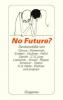 No Future? - 