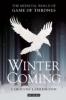 Winter is Coming - Caroylyne Larrington