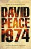 1974, English edition - David Peace