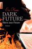 Dark Future: Herz aus Feuer - Eve Kenin