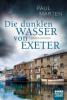 Die dunklen Wasser von Exeter - Paul Marten