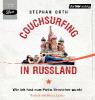 Couchsurfing in Russland - Stephan Orth