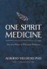 One Spirit Medicine - Alberto Villoldo