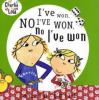 I've Won, No I've Won, No I've Won. 'Gewonnen!' 'Nein, ich!' 'Nein, ich!', englische Ausgabe - Lauren Child